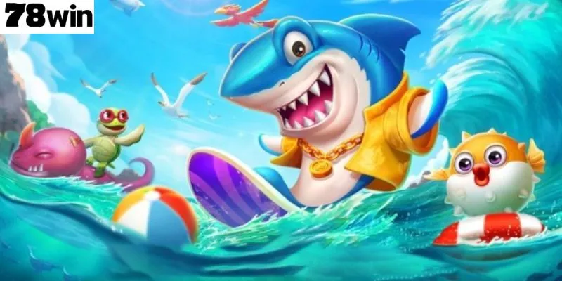 เกมยิงปลาที่น่าลองที่สุดบนแพลตฟอร์ม 78Win
